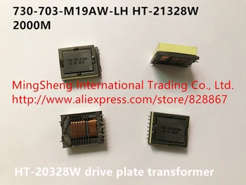 Nuevo Original 100% 730-703-M19AW-LH HT-21328W 2000M HT-20328W la placa del transformador