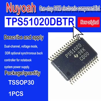 Nuevo original spot TPS51020DBTR PS51020 TSSOP30 especial de la línea de alimentación del regulador de DDR seleccionable buck síncrono controlador