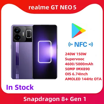 Realme GT Neo 5 Teléfono Móvil Snapdragon 8+ Gen1 240W 150W Supervooc 4600/5000mAh 50MP IMX890 OIS 6.74 Pulgadas AMOLED 144Hz OTA NFC