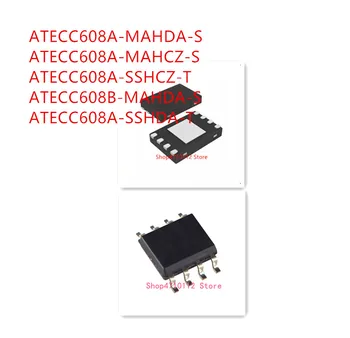10PCS ATECC608A-MAHDA-S ATECC608A-MAHCZ-S ATECC608A-SSHCZ-T ATECC608B-MAHDA-S ATECC608A-SSHDA-T IC A
